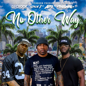 Album No Other Way (Explicit) from DJ Crook