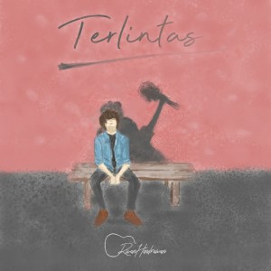 Listen to Terlintas song with lyrics from Rivan Hendrawan