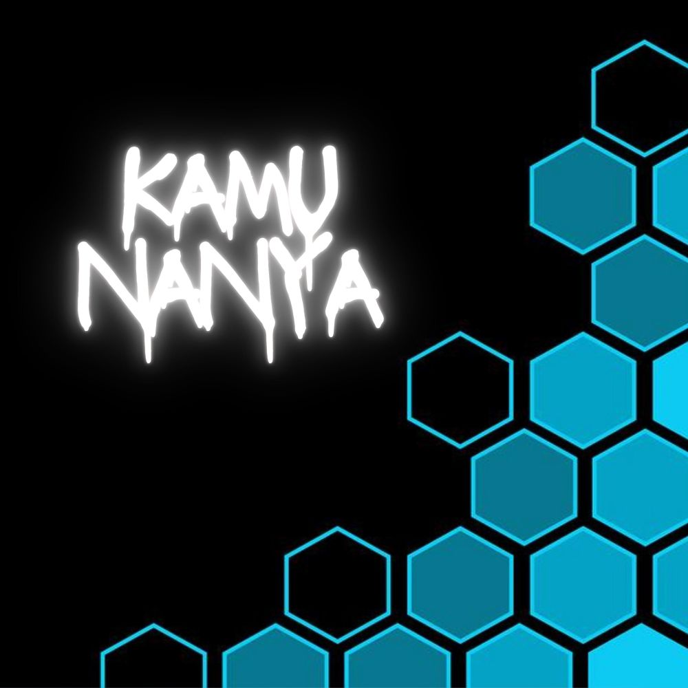 KAMU NANYA