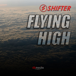 Shifter的专辑Flying High
