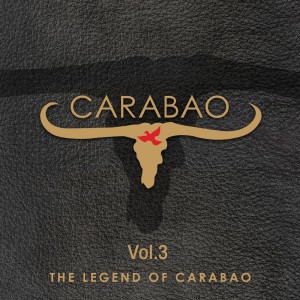 อัลบัม ตำนานคาราบาว ชุดที่ 3 (Remastered) ศิลปิน Carabao