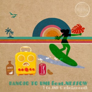 KANOJO TO UMI (feat. NESSOW) dari Mimismooth