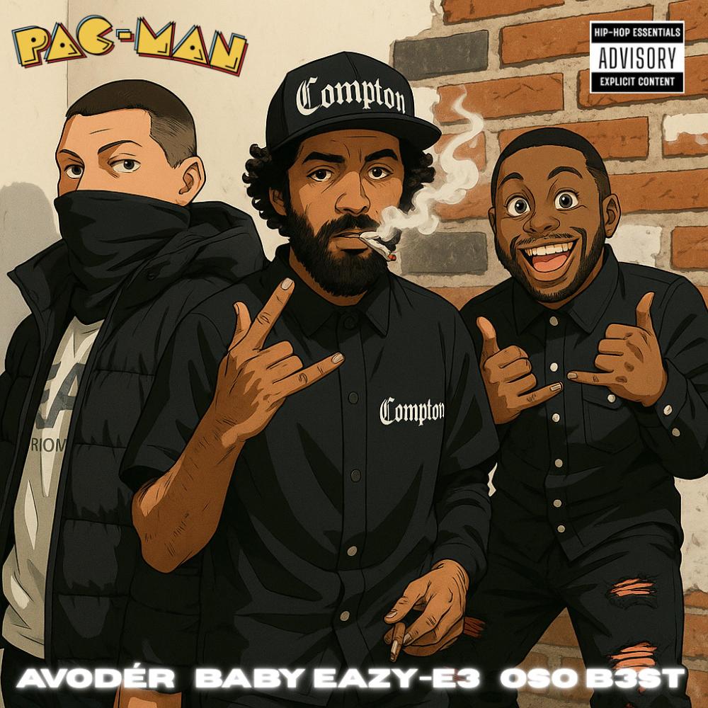 PAC-MAN (feat. Baby Eazy-E3 & OSO B3ST) (Explicit)