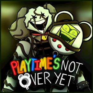 收聽T3R1的Playtime's Not Over Yet歌詞歌曲