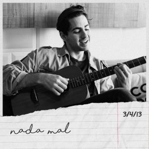 收聽Axel Mansilla的Nada Mal歌詞歌曲