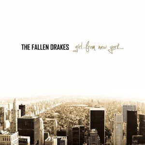 ดาวน์โหลดและฟังเพลง Girl From New York พร้อมเนื้อเพลงจาก The Fallen Drakes