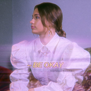 Be Okay