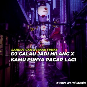 Album Galau Jadi Hilang X Kamu Punya Pacar Lagi from 