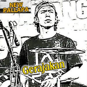 Listen to Gerajakan song with lyrics from New pallapa