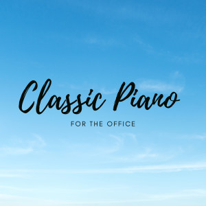 Classic Piano for the Office