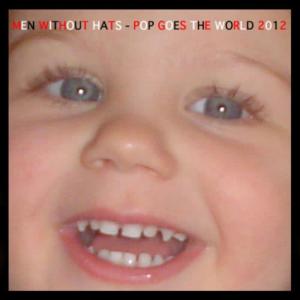 收聽Men Without Hats的Pop Goes The World歌詞歌曲