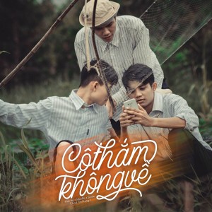 ดาวน์โหลดและฟังเพลง Cô Thắm Không Về พร้อมเนื้อเพลงจาก Phát Hồ