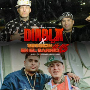 Album Diabla / Session en el Barrio #15 from Gusty dj
