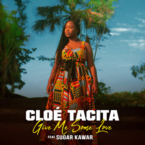 Album Give Me Some Love from Cloé Tacita