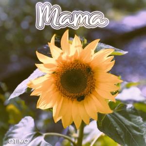 Otimo的專輯Mama (Bonustrack)