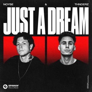 NOYSE的專輯Just A Dream