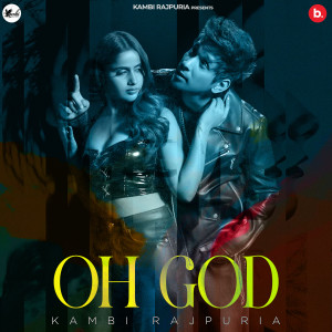 Album Oh God from Kambi Rajpuria