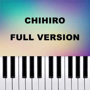 Piano Pop TV的專輯Chihiro - Full Version (Piano Version)