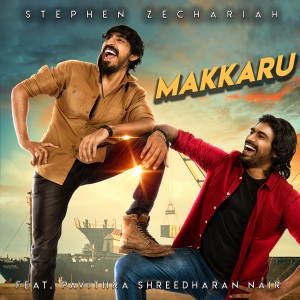 Listen to Makkaru (From Avathaaram Series) song with lyrics from Stephen Zechariah