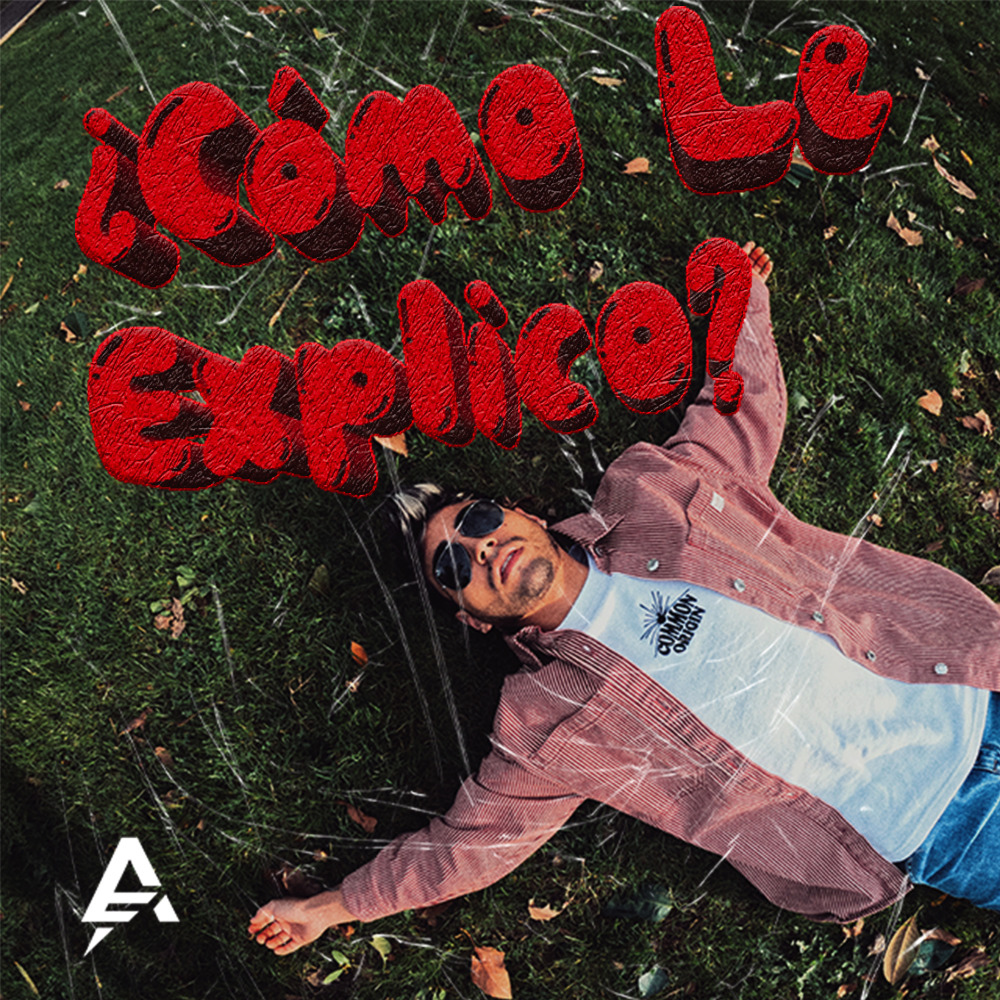 ¿Cómo le explico? (Explicit)
