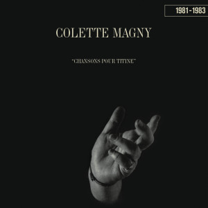 อัลบัม 1981-1983 ศิลปิน Colette Magny