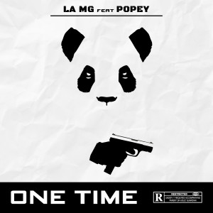收听La MG的One Time (Explicit)歌词歌曲