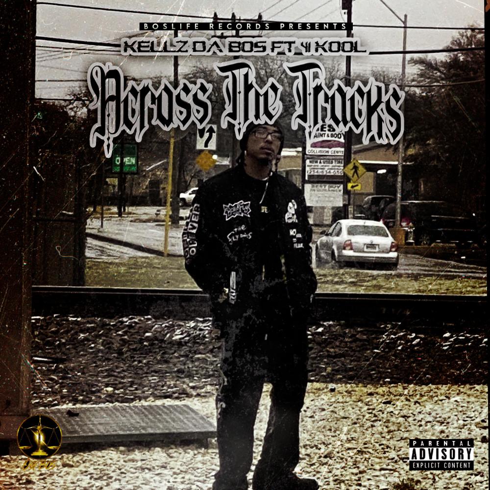 Across The Tracks (feat. 41Kool) (Explicit)