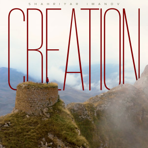 Album Creation from Shahriyar Imanov