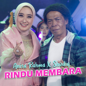 收聽Anisa Rahma的Rindu Membara歌詞歌曲