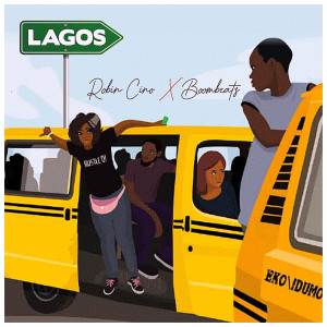 Listen to Lagos (Explicit) song with lyrics from Robin Cino