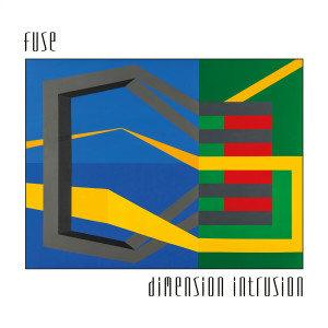 อัลบัม Dimension Intrusion (30th Anniversary Edition) ศิลปิน F.U.S.E.