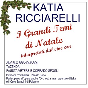 Katia Ricciarelli的專輯I grandi temi di Natale (Intrepretati dal vivo)