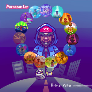 Album Última Volta (Explicit) oleh Pregador Luo