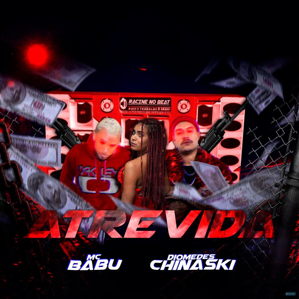 Atrevida (feat. Diomedes Chinaski) (Explicit)
