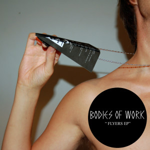 收聽Bodies of Work的Flyers歌詞歌曲