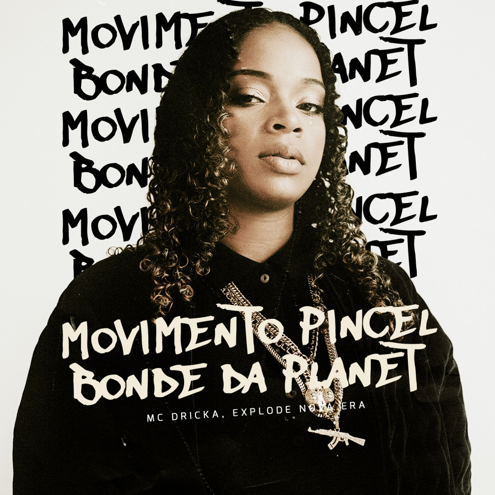 Movimento Pincel - Bonde da Planet (Explicit)
