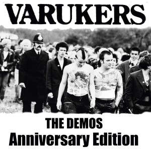 The Varukers的專輯The Demos - Anniversary Edition