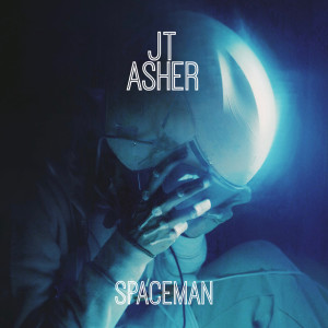 收聽JT Asher的SpaceMan歌詞歌曲