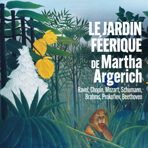 Martha Argerich & Alexandre Rabinovitch的專輯Le jardin féerique de Martha Argerich - Ravel, Chopin, Mozart, Schumann, Brahms, Prokofiev, Beethoven