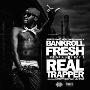 收聽Bankroll Fresh的Loahb2 Real Trapper Intro (Explicit)歌詞歌曲