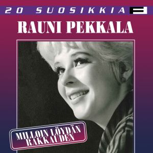 收聽Rauni Pekkala的Ihanat pisamat歌詞歌曲