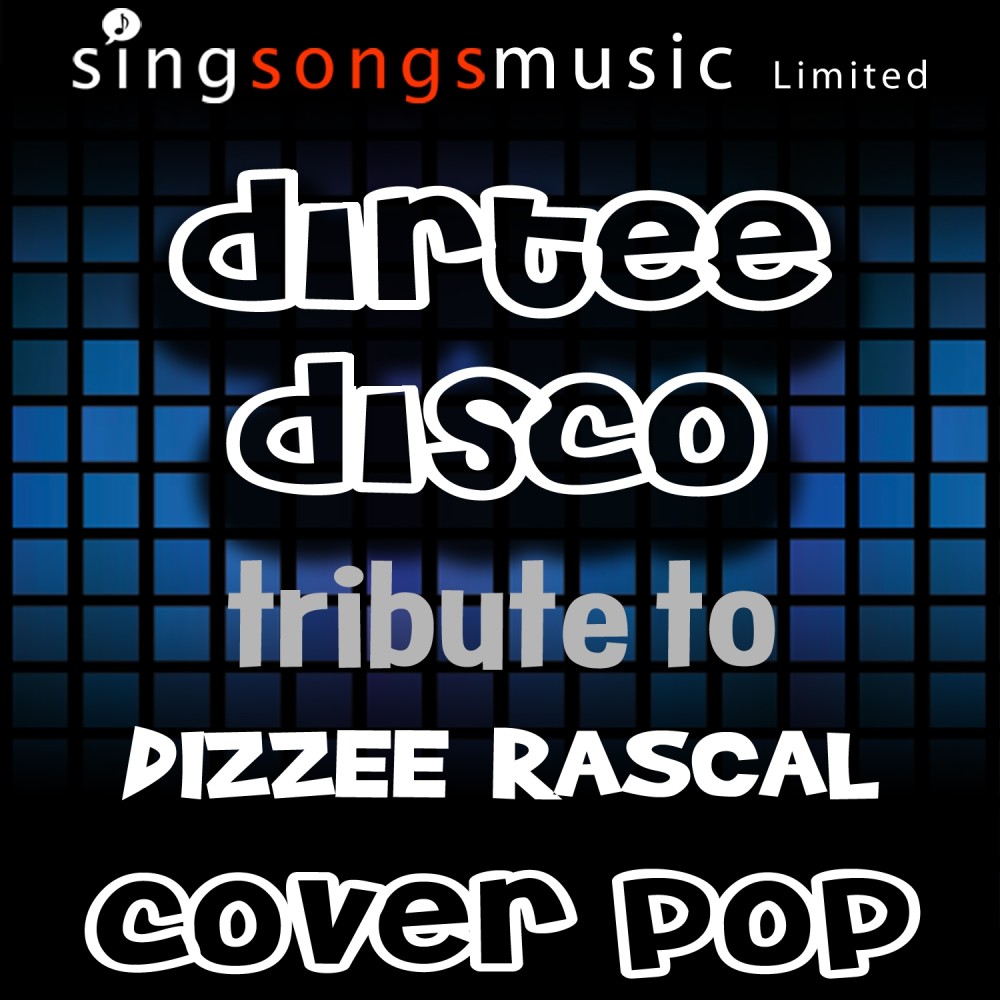 Dirtee Disco (A Tribute to Dizzee Rascal)