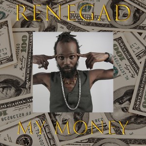 收聽Renegad的My Money歌詞歌曲