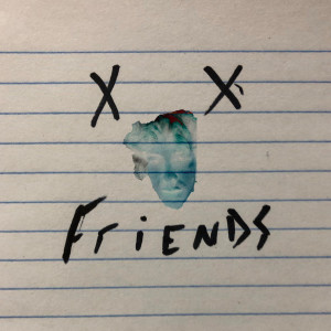 Listen to F R I E N D S (Explicit) song with lyrics from Princess Spank