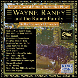 อัลบัม 16 Radio Gospel Favorites (Original Gusto Recordings) ศิลปิน Wayne Raney
