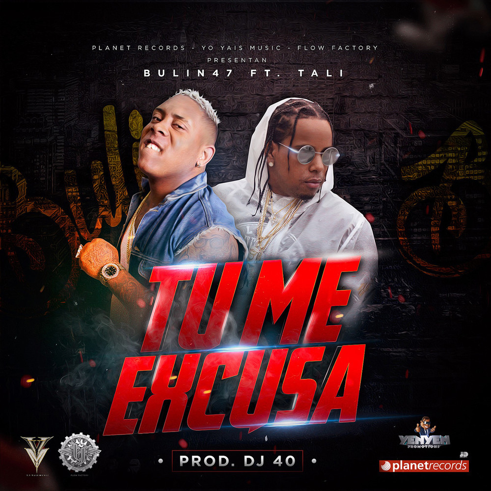 Tu Me Excusa (with Tali)