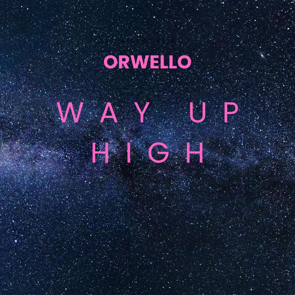 Way Up High (feat. Jordan Grace)
