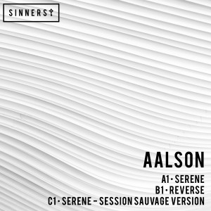 收听Aalson的Serene (Session Sauvage Version)歌词歌曲