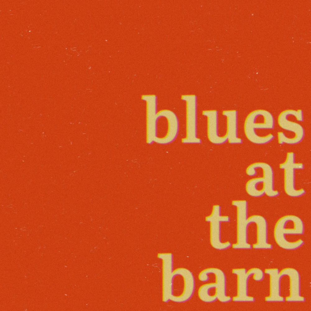 Blues at the Barn