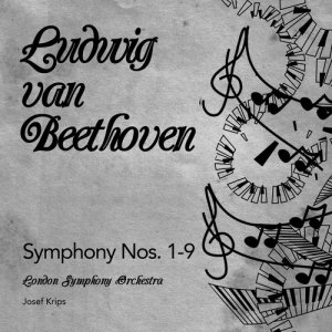 London Symphony Orchestra的專輯Ludwig Van Beethoven: Symphony Nos. 1-9 (Digitally Remastered)